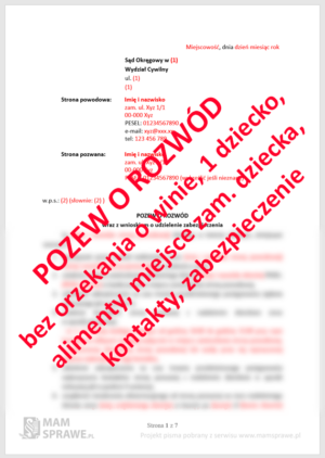 Pozew o rozwód bez orzekania o winie - 1 małoletnie dziecko, alimenty, kontakty, stałe miejsce zamieszkania dziecka, z zabezpieczeniem