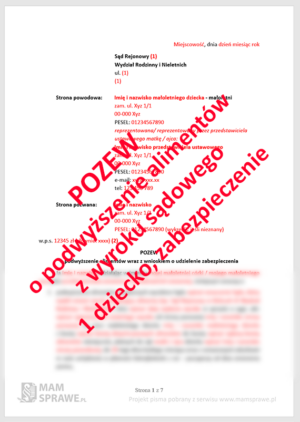 Pozew o podwyższenie alimentów z wyroku - 1 małoletnie dziecko z wnioskiem o zabezpieczenie