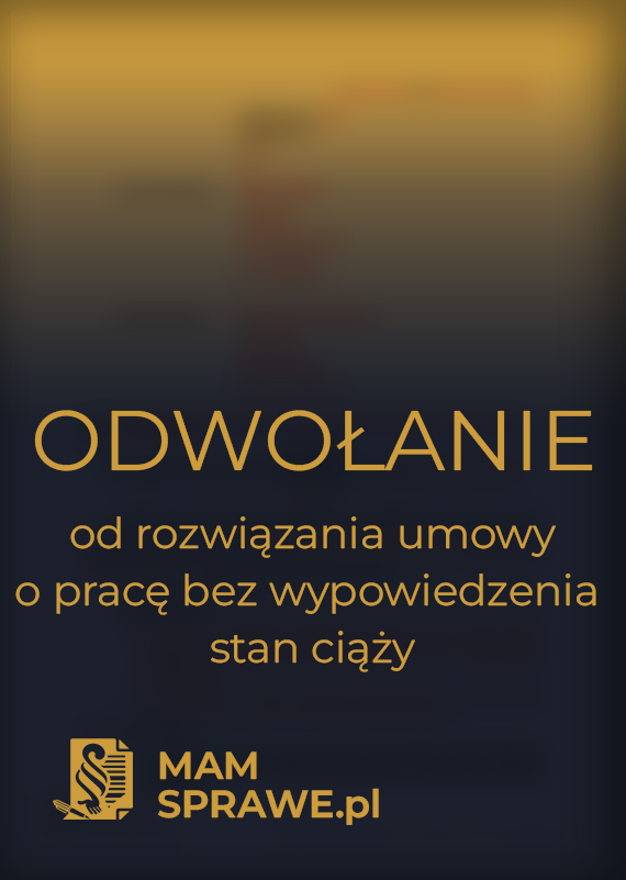 Odwołanie od rozwiązania umowy o pracę bez wypowiedzenia w ciąży