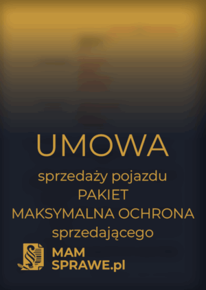 Umowa sprzedaży pojazdu PAKIET OCHRONNY